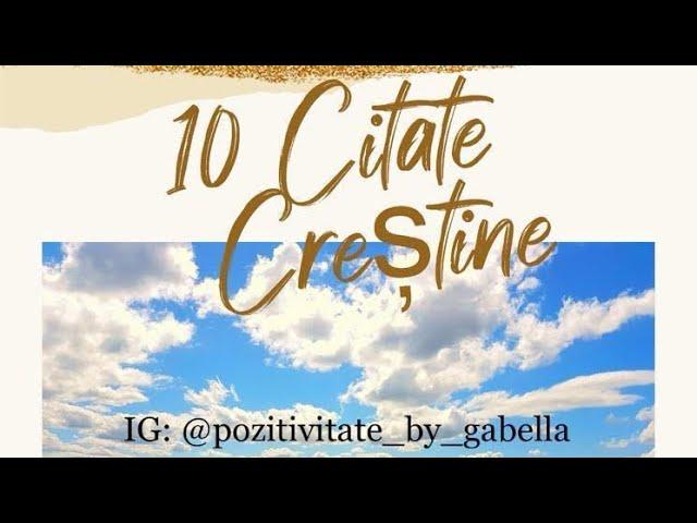 10 Citate Creștine (Colaj) #citate #credinta #dumnezeu