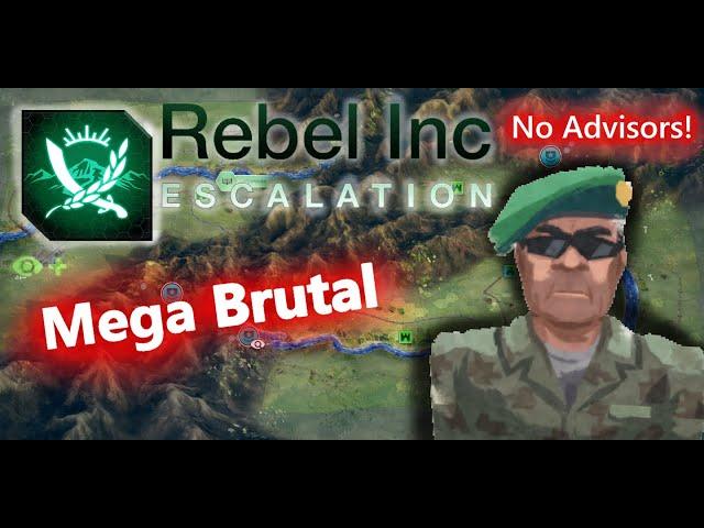 General MEGA BRUTAL Mountain Pass [ Rebel Inc: Escalation ]  [ NO ADVISORS ]