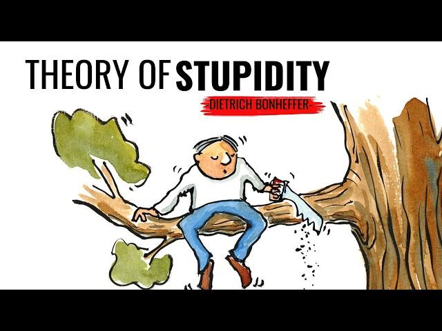 The Theory of Stupidity - Dietrich Bonhoeffer | Philosophy