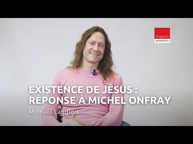 Peut-on prouver l’historicité de Jésus ? Entretien avec Michaël Langlois