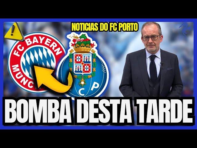  BOMBA! URGENTE! POR ESTA NINGUÉM ESTAVA À ESPERA! NOTICIAS DO FC PORTO