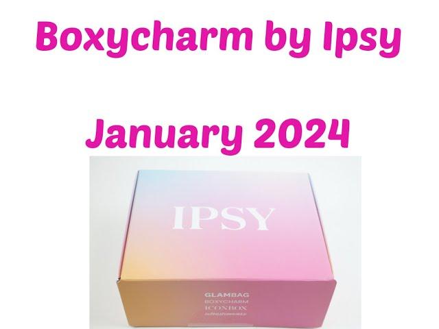 Ipsy Boxycharm January 2024 Unboxing/Review + Free Refreshments