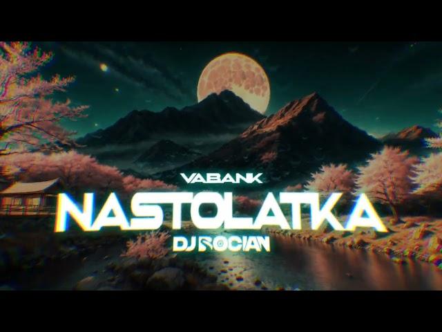 Vabank - Nastolatka ( DJ BOCIAN REMIX ) 2024