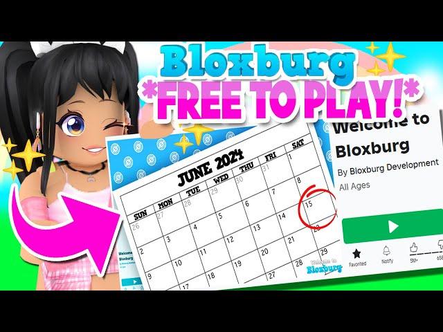 BLOXBURG IS GOING *FREE TO PLAY* SOON on ROBLOX!!!!! Welcome To Bloxburg Roblox