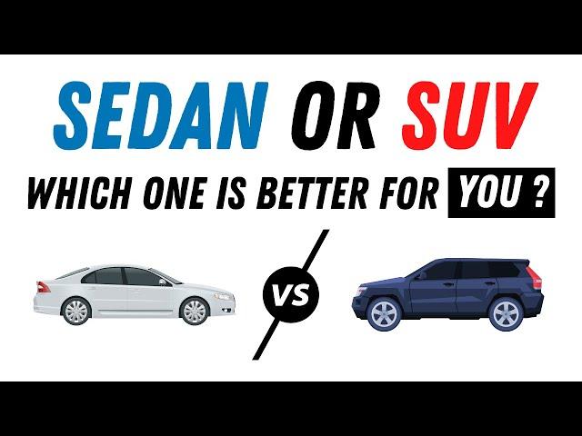 Should You Buy a SEDAN or an SUV? (Animated)