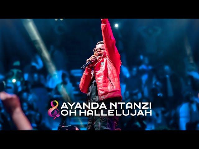 Oh Hallelujah | Spirit Of Praise 8 ft Ayanda Ntanzi