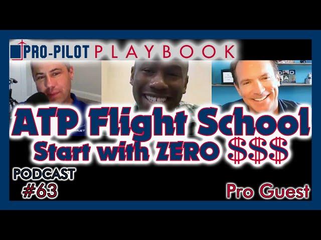 ATP Flight School: Your Guide to Start Flight Training Now with a Zero Down Loan // #63