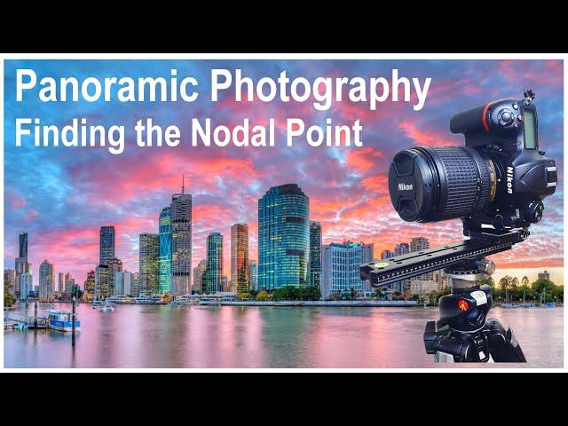 Panoramic Photography - Finding the Nodal Point