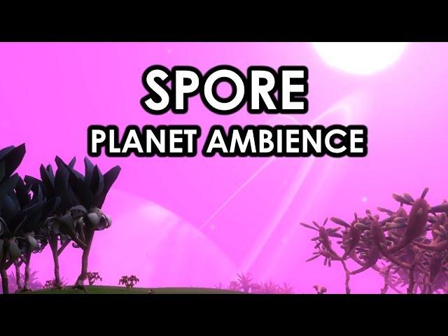 Spore - Planet Ambience