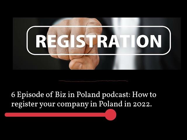 How to register your company in Poland in 2022. A business in Poland podcast.