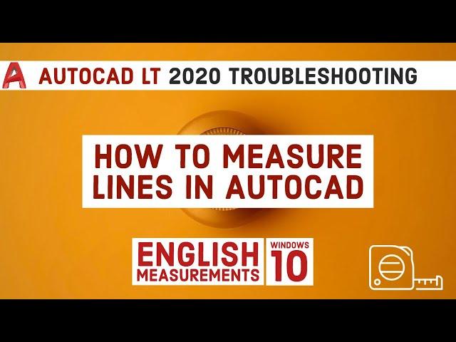 How to Measure Lines in Autocad | Autocad LT 2020 Tutorial