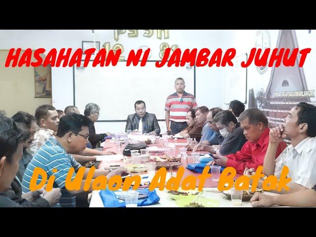 HASAHATAN NI JAMBAR JUHUT DI ULAON ADAT BATAK.