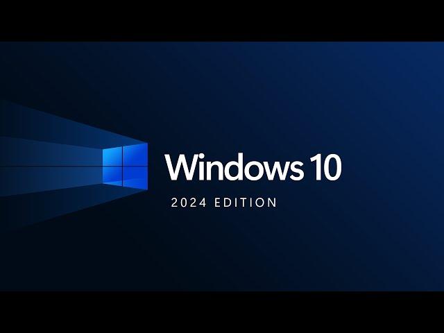 Windows 10 2024 Edition