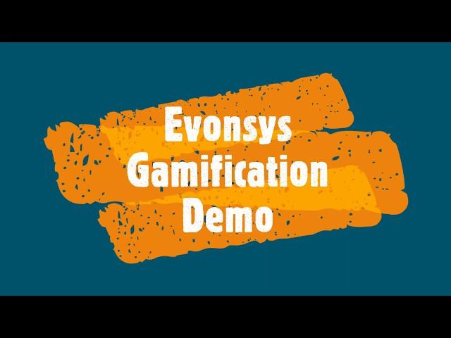 Evonsys Gamification Demo