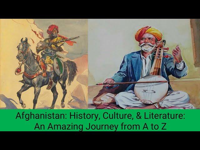 History, Culture, and Literature of Afghanistan