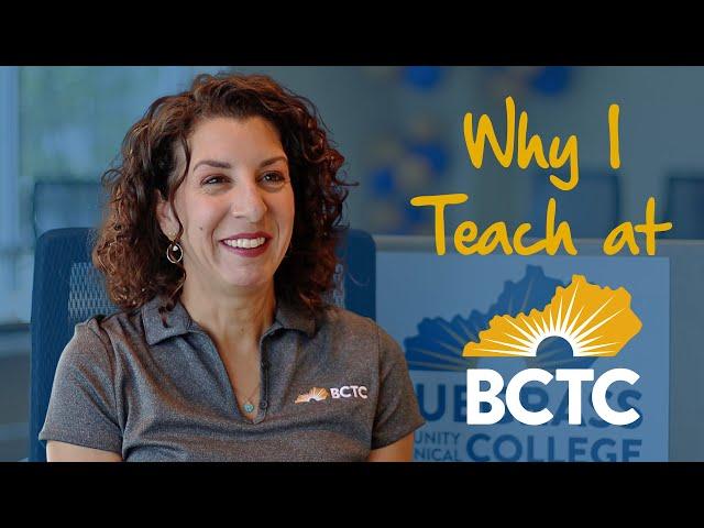 Why I Teach at BCTC - Erica