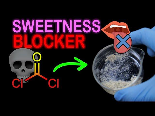 Using Phosgene to Make a Sweetness Blocker (and trying it)