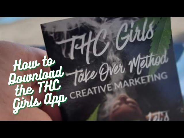 How to download The THC Girls App