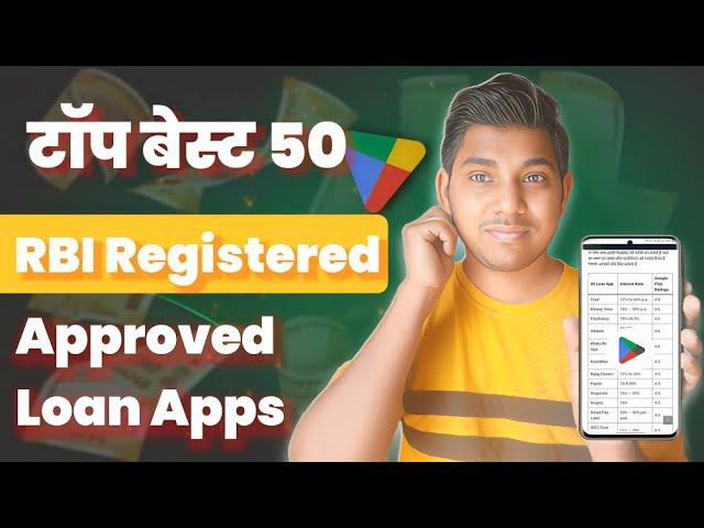 Top 50 RBI Approved Loan Apps in India (2023)