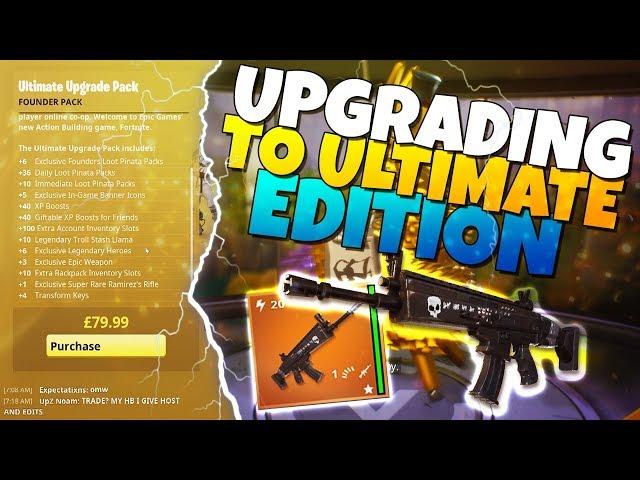 UPGRADING To The ULTIMATE EDITION! | Fortnite Save The World