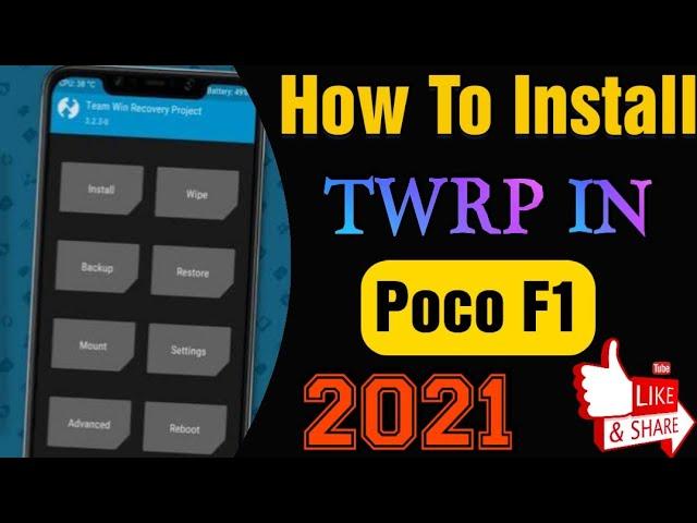 How To Install Twrp on Poco F1 All New Method Work For All Xiaomi Devices