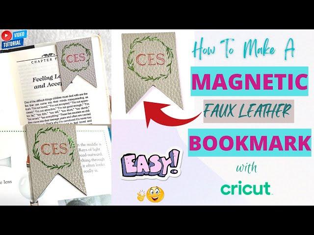 How To Make A Magnetic Bookmark | VERY EASY | Faux Leather | Cricut | DIY by Ces | 2022