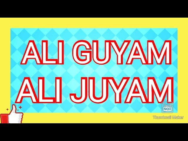 ALI GUYAM ALI JUYAM BY ISMAILI MOMIN