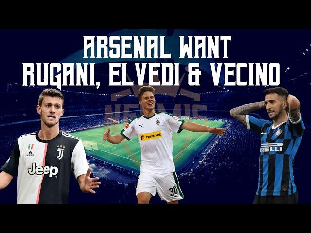 Rugani Juventus defender to Arsenal | Nico Elvedi Arsenal transfer | Matias Vecino to Arsenal