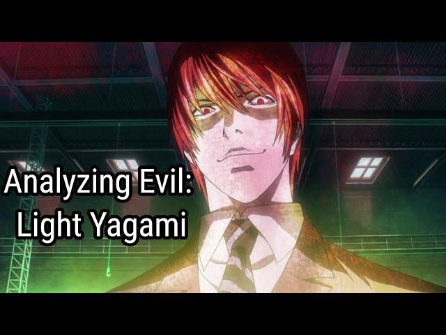 Analyzing Evil: Light Yagami From Death Note