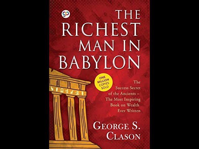 FREE AUDIO BOOK: The Richest Man in Babylon by George S  Clason