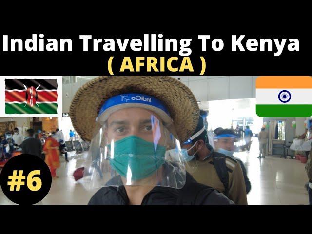 India To Africa | Indian Travelling To Kenya ( Africa ) | letsroamindia | Ansh Mishra | EP 06