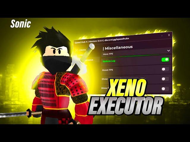 Xeno Executor [Menu 2025] | Xeno Exploit [Updated Free] | Xeno Script [Free Version]