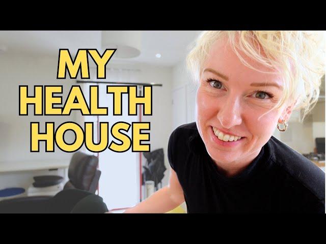A Tour of my New House (lots of health gadgets)