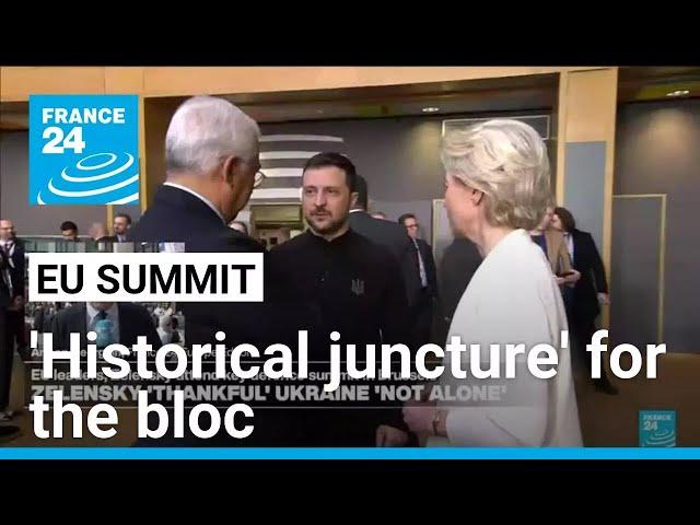 EU leaders gather at 'historical, unprecedented juncture' for the bloc • FRANCE 24 English