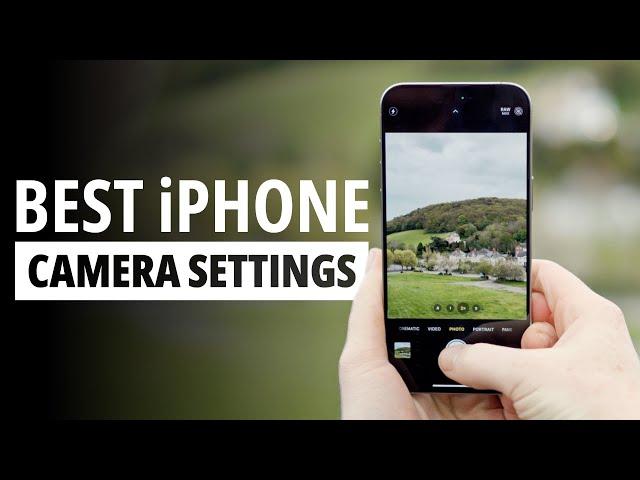 Best iPhone Camera Settings for Stunning Photos