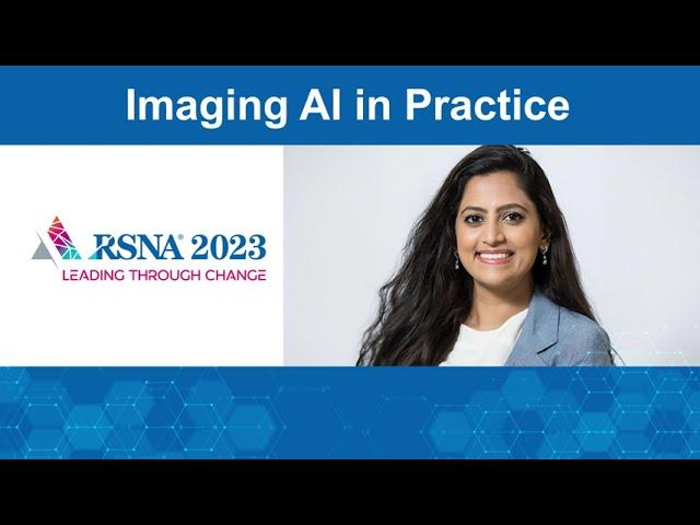 2023 Imaging AI In Practice Demo Introduction