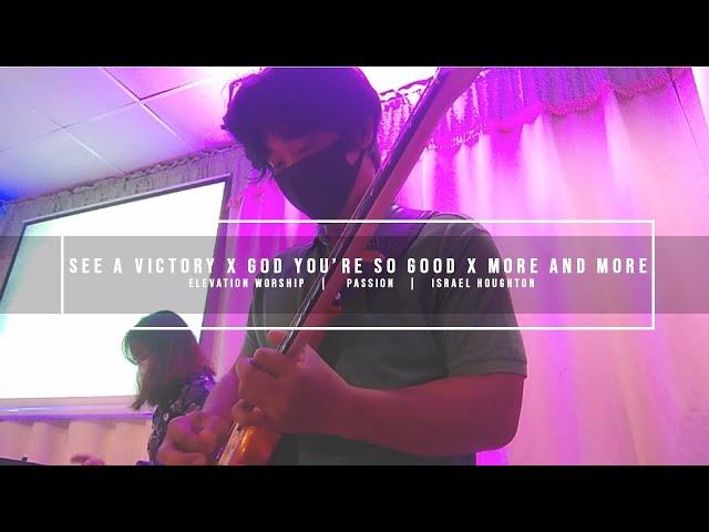 See a Victory X God You're so Good X More and More | Guitar Cam