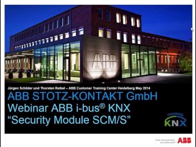 Webinar about the ABB i-bus KNX Security Module SCM/S