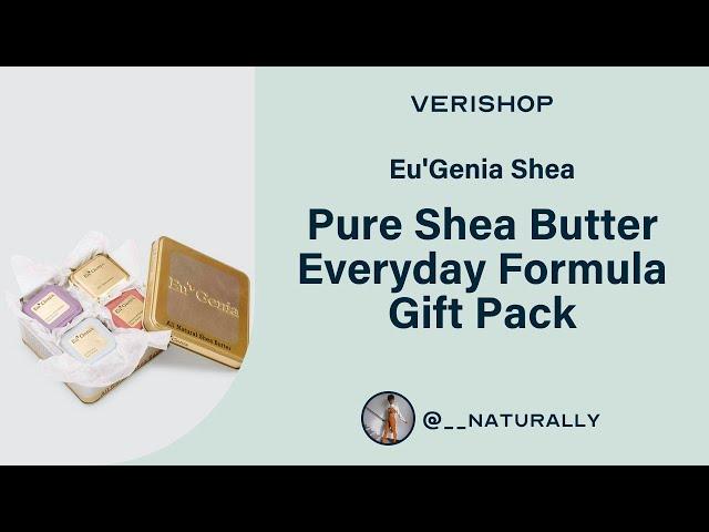 Eu'Genia Shea Pure Shea Butter Everyday Formula Gift Pack Review