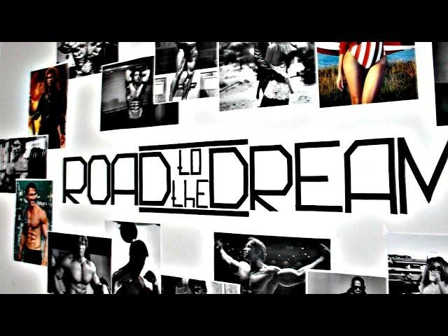 Road to the Dream