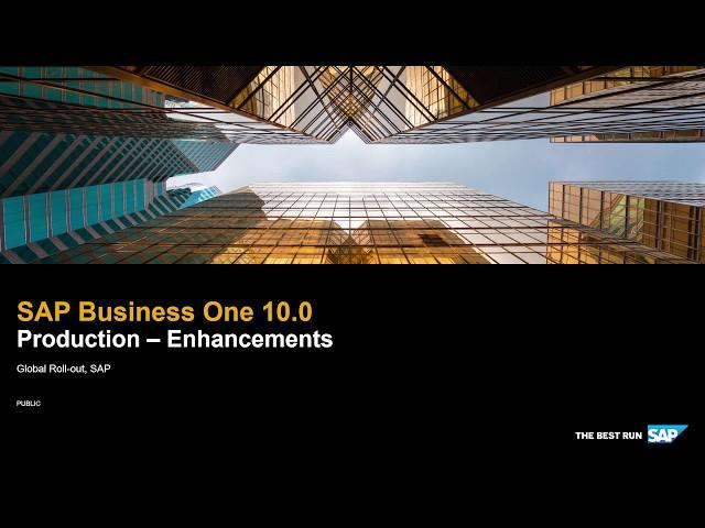 SAP Business One 10.0 - Production Enhancements