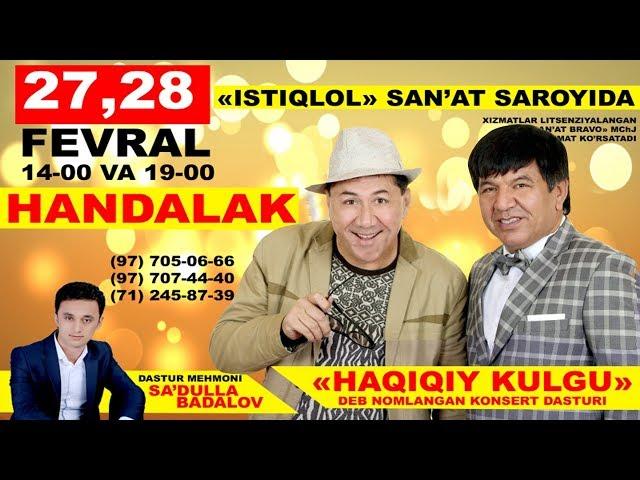 Handalak - Haqiqiy kulgu nomli konsert dasturi 2017