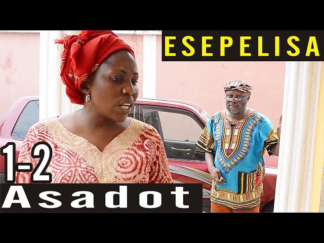 NOUVEAUTÉ 2016 - Asadot 1-2 - Theatre Esepelisa - Les Meilleurs du Congo - Esepelisa