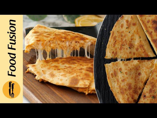 Cheese Quesadillas Recipe by Food Fusion