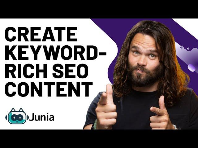 Create Keyword-rich SEO Content To Drives Organic Traffic | Junia AI