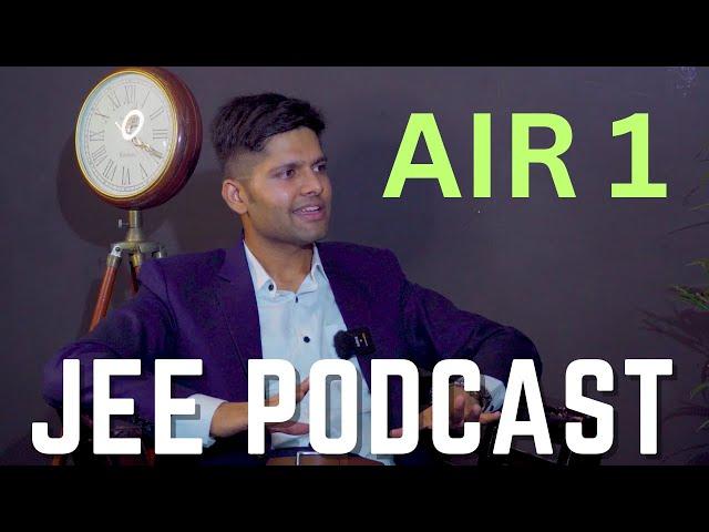 Kalpit Veerwal (AIR 1) Interview - JEE Prep, IIT Life, Study Tips 