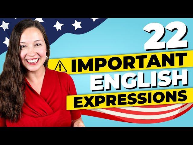 Advanced Vocabulary Lesson: 22 important phrases