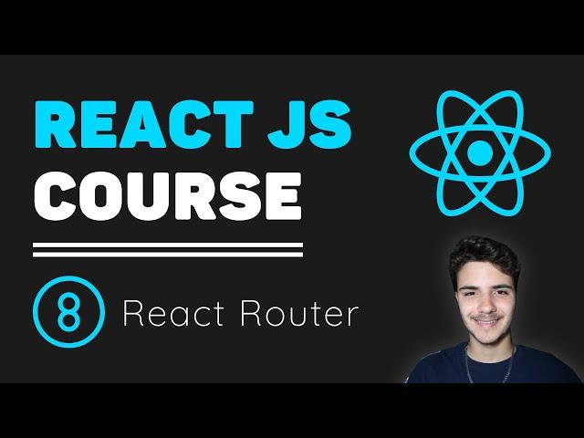 ReactJS Course [8] - React Router Dom | Routes in React