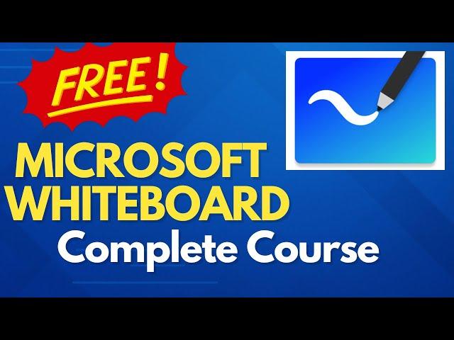 How to Use Microsoft Whiteboard - FREE complete starter course