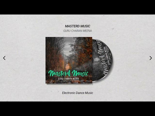 Masterd Music - Guru Charan Meena | Electronic Music | CBR 320 | Copyright Free Music